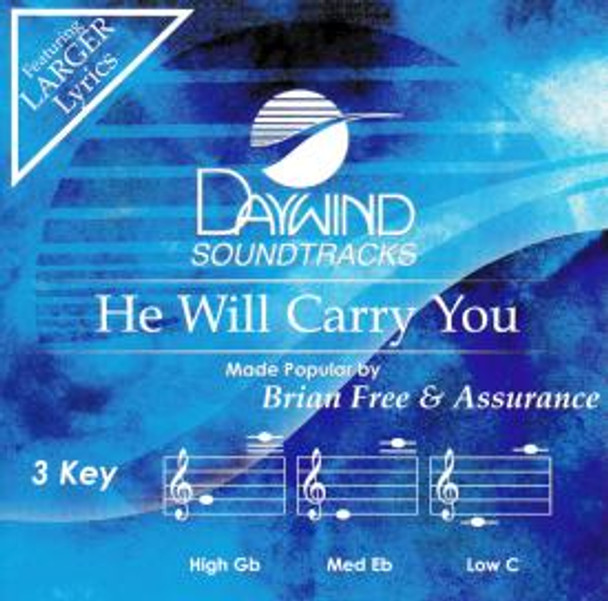 He Will Carry You - Soundtrack CD (Brian Free and Assurance)