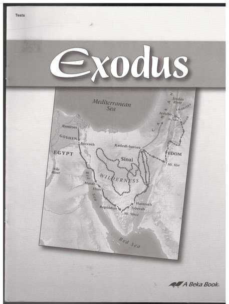 Exodus Tests Grades 7-12 A Beka Book