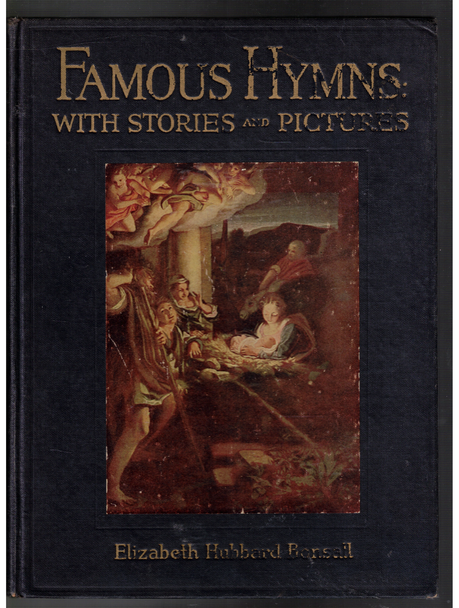 Famous Hymns with Stories and Pictures by Elizabeth Hubbard Bonsall