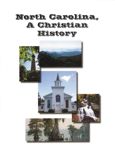 North Carolina, A Christian History (Homeschool edition)