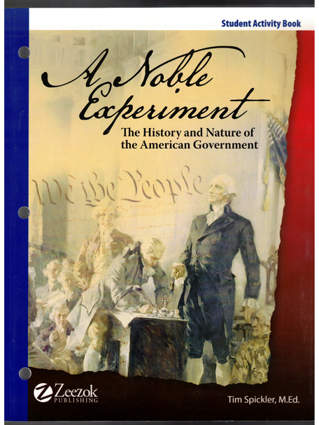 A Noble Experiment Student Activity Book by Tim Spickler