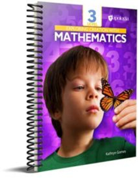 Exploring Creation with Mathematics, Level 3: Text and Workbook