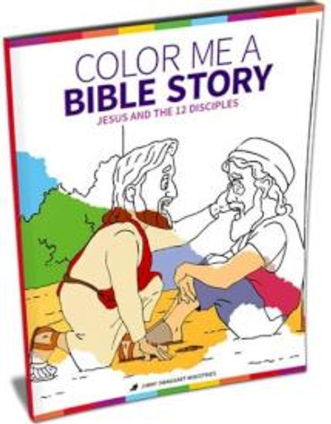 Color Me A Bible Story Jesus And The 12 Disciples