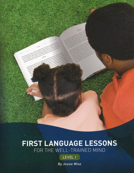 First Language Lessons for the Well-Trained Mind, Level 1: Teacher's Guide