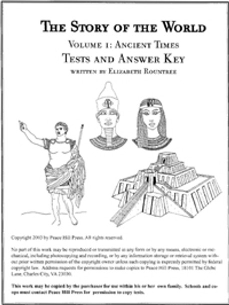 The Story of the World, Volume 1: Ancient Times (Tests and Answer Key) (Revised Edition)
