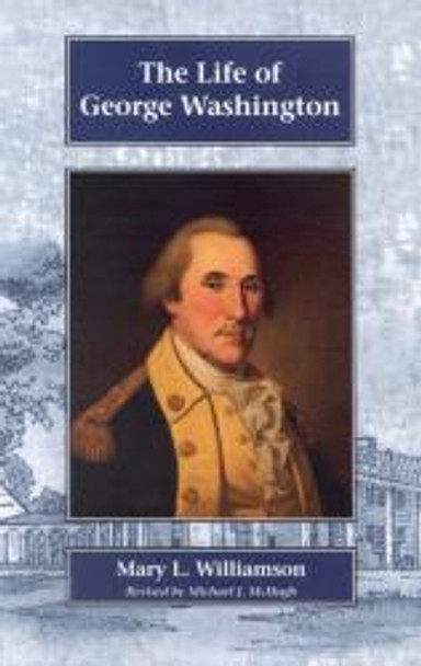 The Life of George Washington