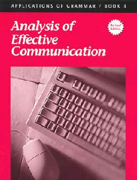 Applications of Grammar, Book 3: Analysis of Effective Communication (Student Book)