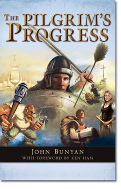 The Pilgrims Progress : Illustrated and Annotated