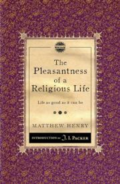 The Pleasantness of a Religious Life