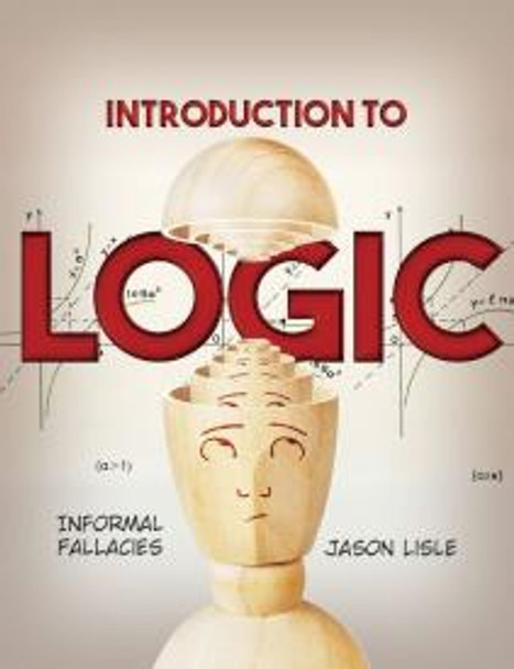 Introduction to Logic: Informal Fallacies (Student Book)