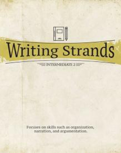 Writing Strands: Intermediate 2