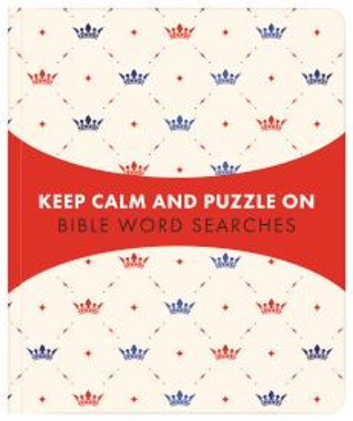 Keep Calm And Puzzle On Bible Word Searches