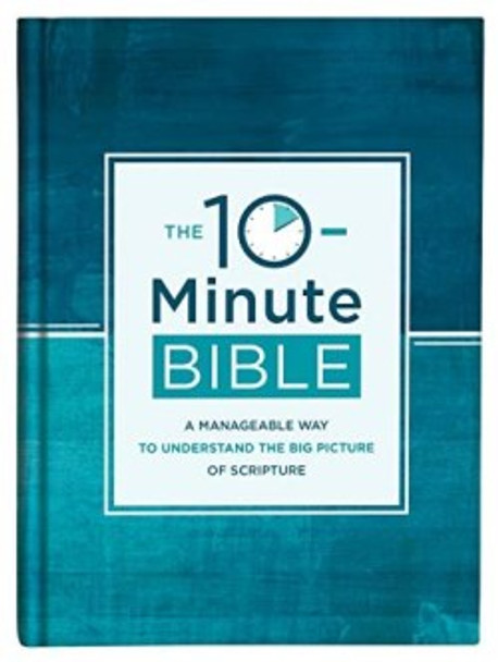 The 10-Minute Bible (Blue Hardcover) KJV