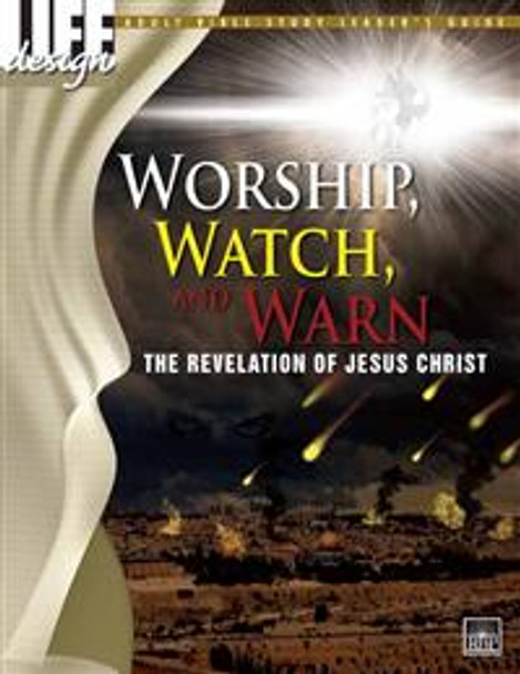 Worship Watch And Warn: Leader's Guide