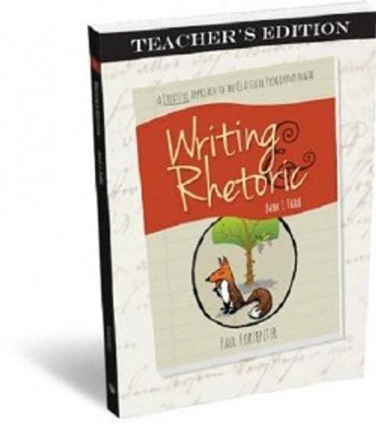 Writing and Rhetoric Book 1 Fable: Teacher's Edition