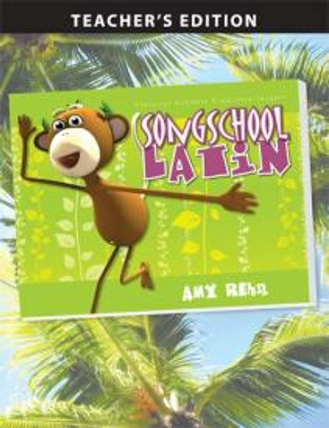 Song School Latin: Book 1 (Teacher)