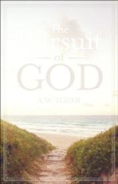The Pursuit Of God (Paperback)