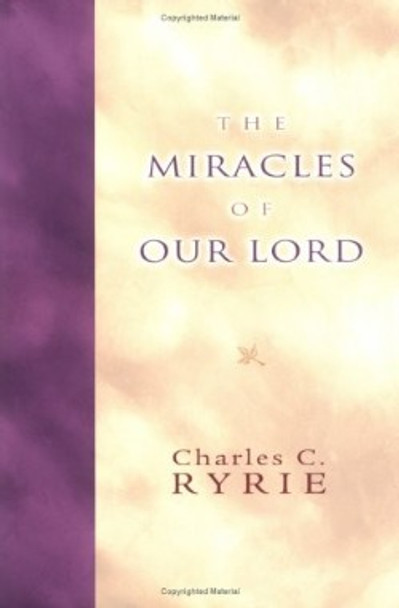 The Miracles Of Our Lord