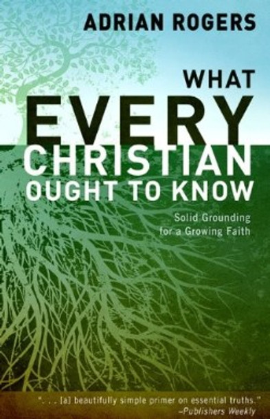 What Every Christian Ought To Know (Paperback)