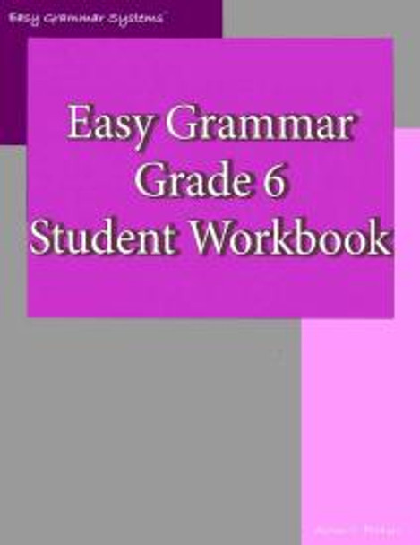 Easy Grammar: Grade 6 (Student Workbook)