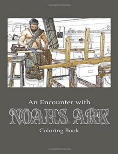 An Encounter With Noahs Ark Coloring Book