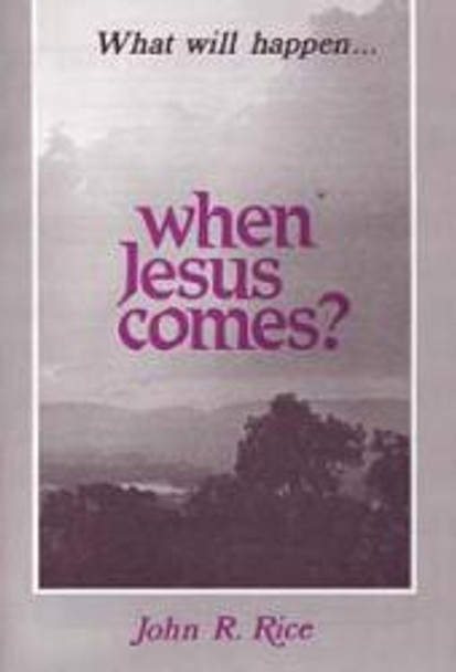 What Will Happen When Jesus Comes