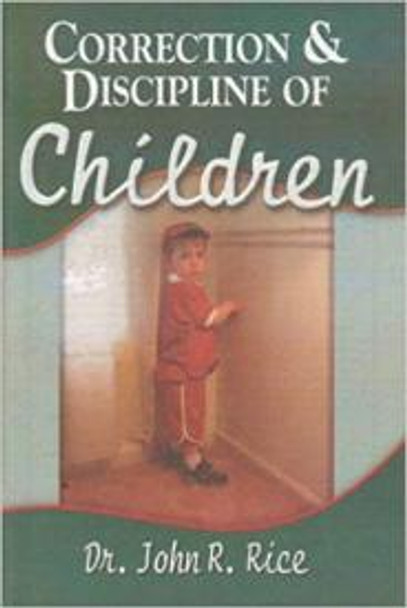 Correction And Discipline Of Children