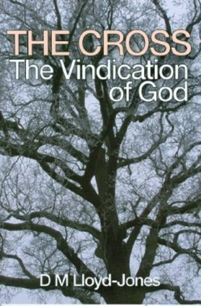 The Cross: The Vindication Of God