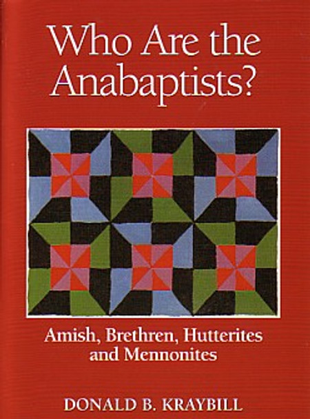 Who Are The Anabaptists?