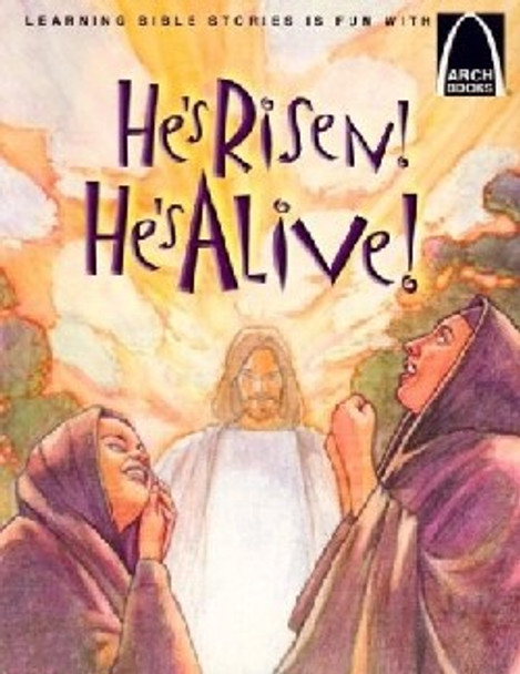 He's Risen, He's Alive