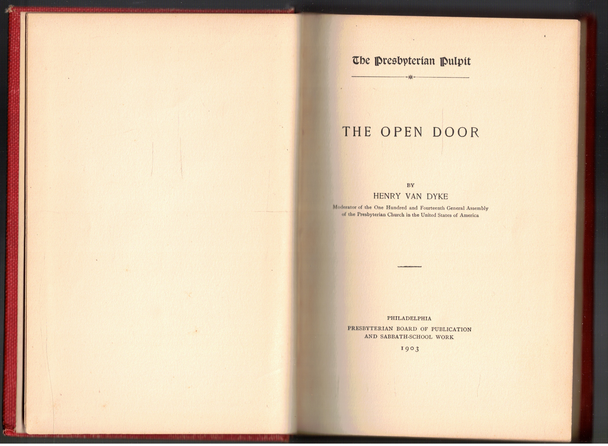 The Open Door (The Presbyterian Pulpit) by Henry Van Dyke