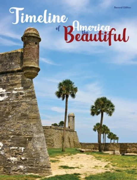 America the Beautiful: Timeline (2nd Edition)