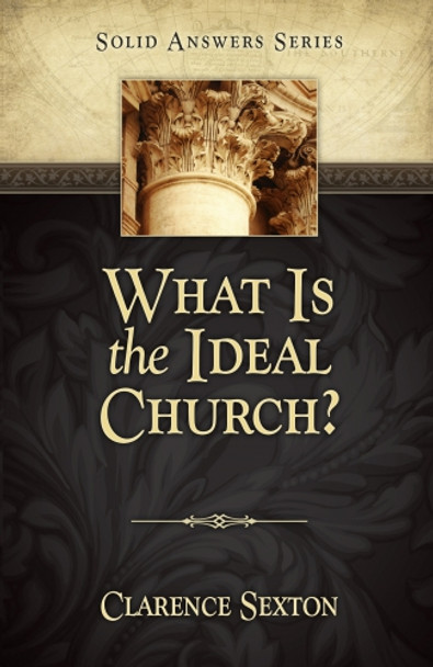 What is the Ideal Church?
