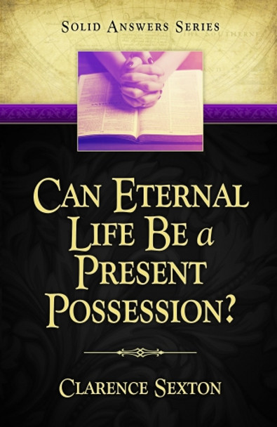 Can Eternal Life Be a Present Possession?