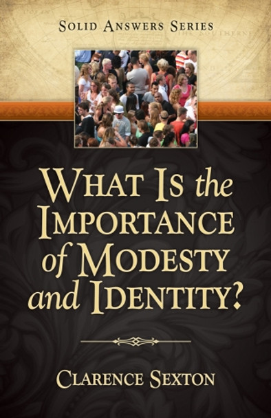 What is the Importance of Modesty and Identity?