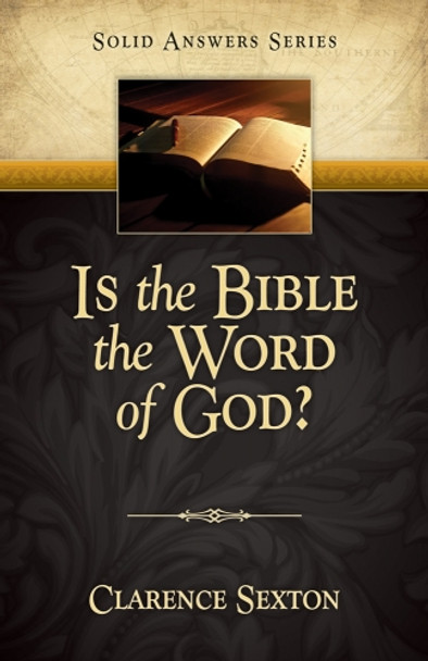 Is the Bible the Word of God?