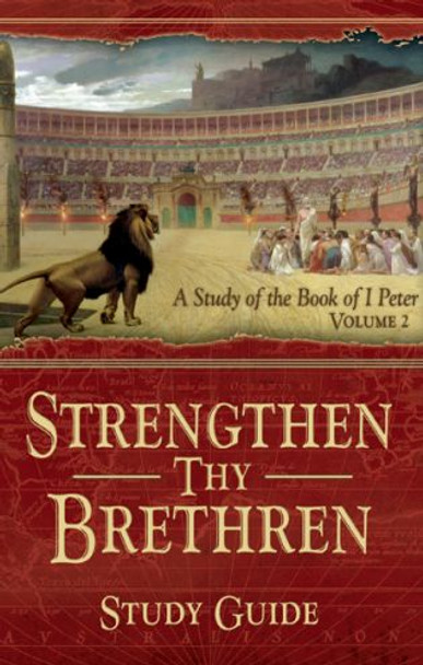 Strengthen Thy Brethren, Volume 2 (Study Guide)