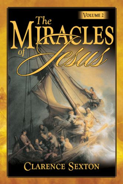 The Miracles of Jesus, Volume 2