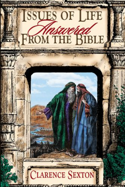 Issues of Life Answered From the Bible (Teacher's Guide)