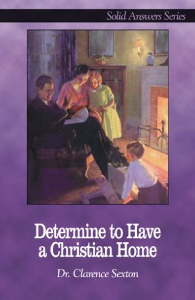 Determine to Have a Christian Home