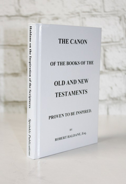 The Canon of the Books of the Old and New Testament