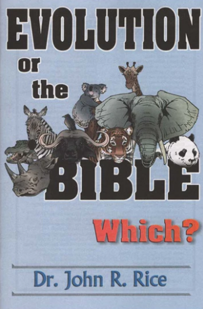 Evolution or the Bible - Which?