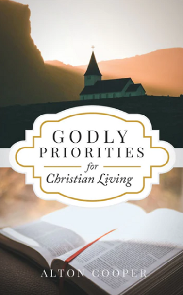 Godly Priorities for Christian Living