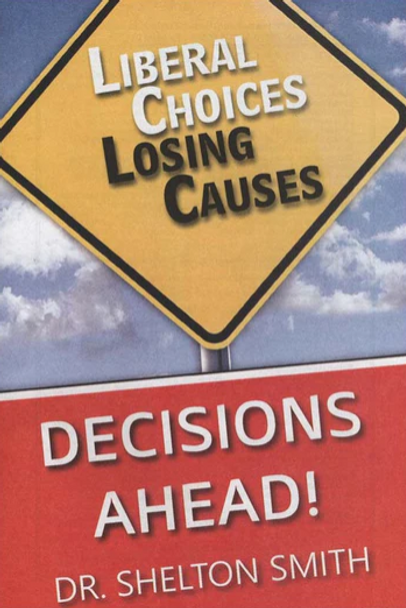 Liberal Choices: Losing Causes