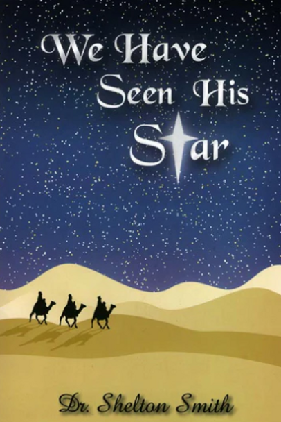 We Have Seen His Star