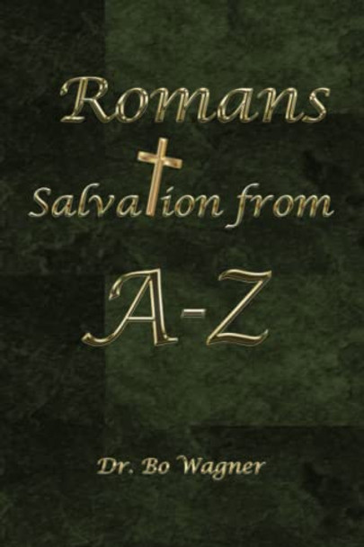 Romans: Salvation from A-Z