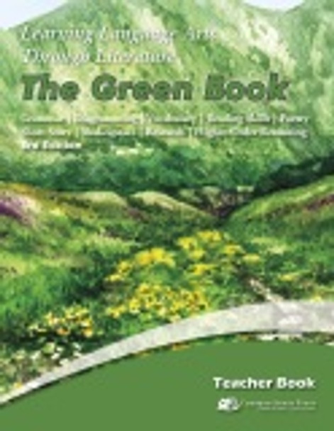 Learning Language Arts Through Literature: The Green Book (Teacher Book)