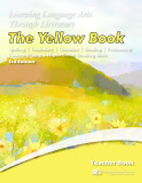 Learning Language Arts Through Literature: The Yellow Book (Teacher Book)