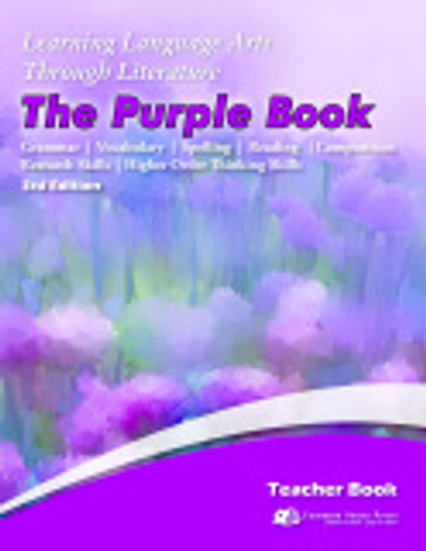 Learning Language Arts Through Literature: The Purple Book (Teacher Book)