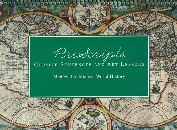 Prescripts: Cursive Sentences and Art Lessons (Medieval to Modern World History)
